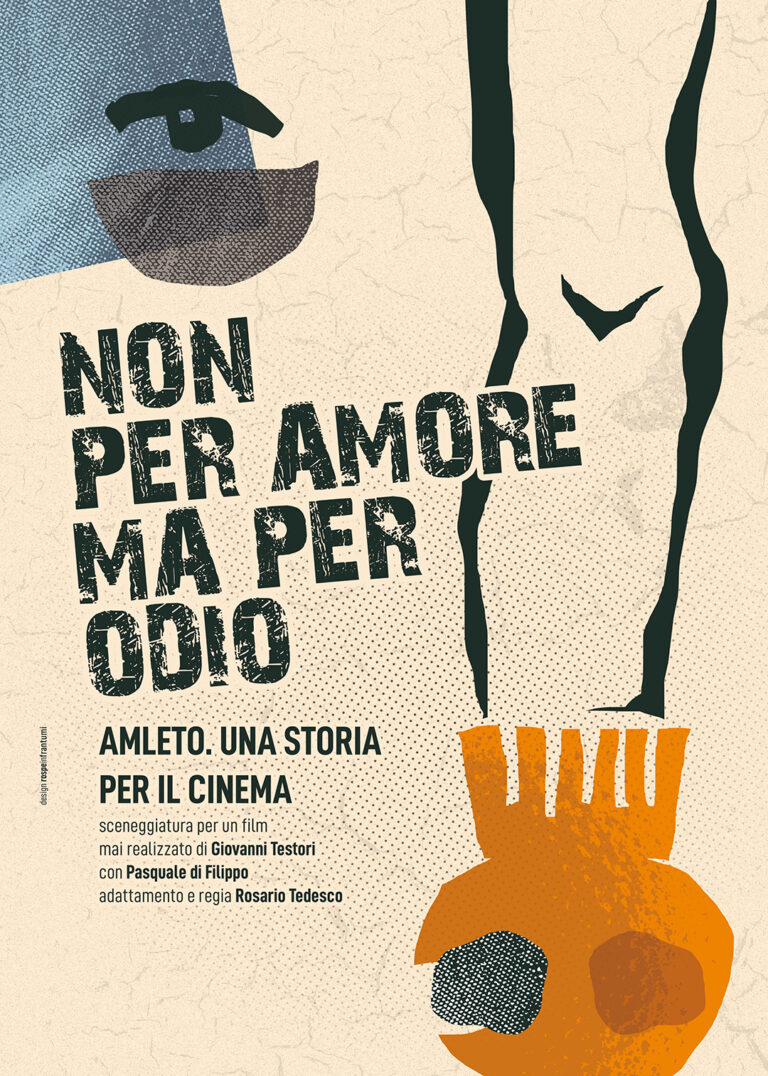 Non per amore ma per odio. Amleto. Una storia per il cinema
